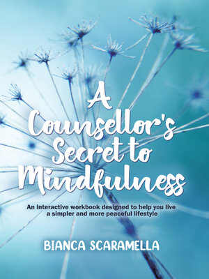 cover image of A Counsellor's Secret to Mindfulness